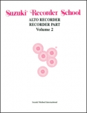 Suzuki Recorder School - Alto Recorder - Volume 2 - Book