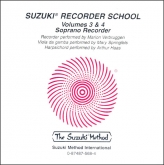 Suzuki Recorder School - Soprano Recorder - CD Volume 3-4