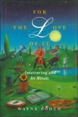 For The Love of It (Hard Cover)