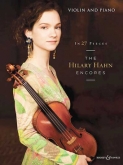 In 27 Pieces: The Hilary Hahn Encores for Violin and Piano