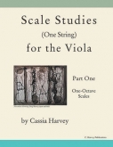 Scale Studies (One String) for the Viola, Part One