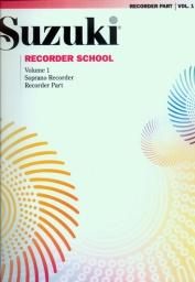 Suzuki Recorder School - Soprano Recorder - Volume 1 - Book