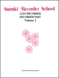 Suzuki Recorder School - Alto Recorder - Volume 2 - Book Suzuki Recorder School - Alto Recorder - Volume 2 - Book