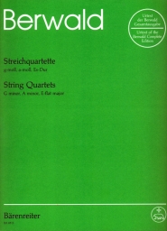 Berwald - String Quartets in G minor, A minor and E flat major