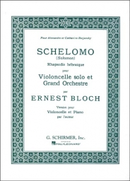 Schelomo (Solomon) Rhapsodie Hébraïque 