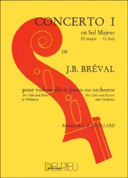 Breval - Concerto No. 1 in G major for Cello and Piano (DELRIEU)