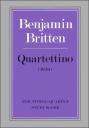 Britten - Quartettino (1930) Score (FABER)