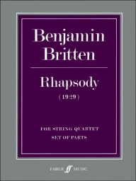 Britten - Rhapsody for String Quartet - Parts (FABER)