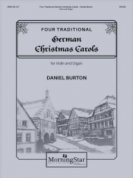Four Traditional German Christmas Carols for Violin and Organ