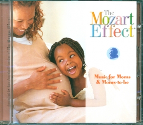 The Mozart Effect Music for Moms & Moms-to-be CD