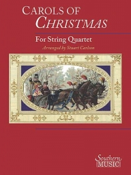 Carols of Christmas For String Quartets