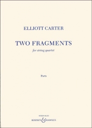 Carter - Two Fragments for String Quartet (B&H)