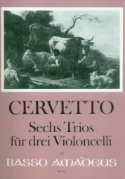 Cervetto - 6 Trios For 3 Cellos