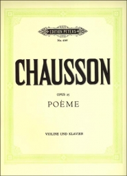 Chausson - Poème Op. 25 for Violin and Piano (PET)