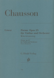 Chausson - Poème Op. 25 for Violin and Piano (HEN)
