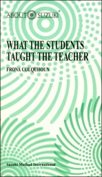What the Students Taught the Teacher What the Students Taught the Teacher
