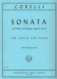 Corelli - Violin Sonata in D minor "La Folia" Op.5 No.12 (INT)