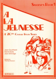 A La Jeunesse Violin Series - Student Book 1