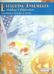 Exploring Ensembles - Holidays & Celebrations (Cello) Exploring Ensembles - Holidays & Celebrations (Cello)