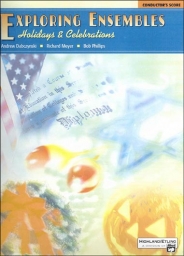 Exploring Ensembles: Holidays & Celebrations (Score)