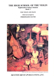 High School of the Violin: Eighteenth-Century Sonatas - Book 3 High School of the Violin: Eighteenth-Century Sonatas - Book 3
