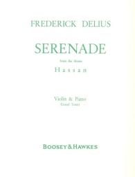 Delius - Serenade from Hassan for Violin and Piano (B&H)