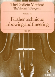 The Doflein Method - Volume 4: Bowing and Fingering The Doflein Method - Volume 4: Bowing and Fingering