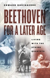 Beethoven for a Later Age Beethoven for a Later Age