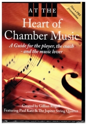 At the Heart of Chamber Music
