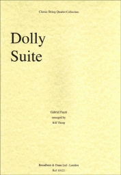 Faure - Dolly Suite for STring Quartet (B&D)