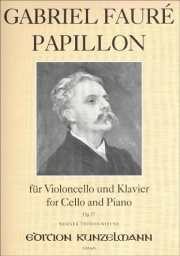 Faure - Papillon Op. 77 for Cello and Piano (KUNZ)