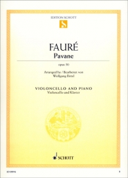 Faure - Pavane Op. 50 for Cello and Piano (SCHOTT)