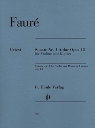 Faure - Violin Sonata No. 1 in A Major, Op. 13 (HEN)