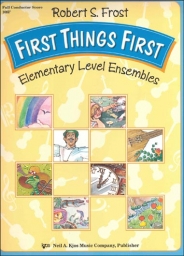 First Things First - Score First Things First - Score