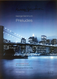 Gershwin - Preludes for Cello and Piano (DOB) Gershwin - Preludes for Cello and Piano (DOB)
