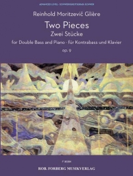 Gliere - Two Pieces Op. 32 for Bass and Piano (FORBERG) Gliere - Two Pieces Op. 32 for Bass and Piano (FORBERG)