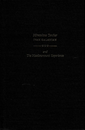 Miraculous Teacher: Ivan Galamian and The Meadowmount Experience