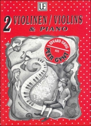 Peer Gynt, 2 Violins/Piano Peer Gynt, 2 Violins/Piano