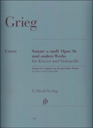 Grieg - Cello Sonata in A minor Op. 36 and other works (HEN)