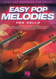 Easy Pop Melodies for Cello Easy Pop Melodies for Cello
