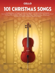 101 Christmas Songs For Cello 101 Christmas Songs For Cello