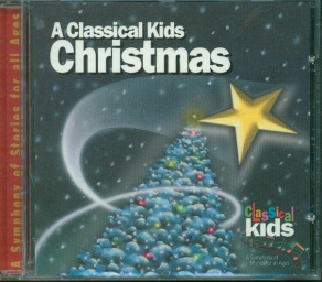 A Classical Kids Christmas CD