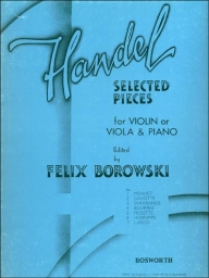 Handel - Selected Pieces for Violin or Viola and Piano (BOSW)