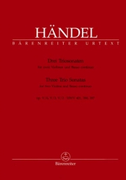 Handel - Three Trio Sonatas for 2 Violins & Basso Continuo (BAR) Handel - Three Trio Sonatas for 2 Violins & Basso Continuo (BAR)