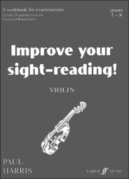 Improve Your Sight-Reading! - Grades 7-8 Improve Your Sight-Reading! - Grades 7-8