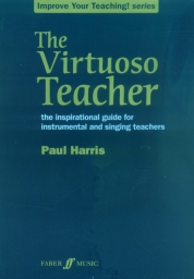 Improve your Teaching! The Virtuoso Teacher