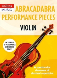 Abracadabra Performance Pieces for Violin (Collins)