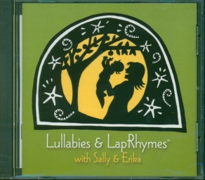 Lullabies & LapRhymes CD with Sally & Erika