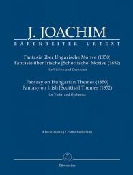 Joachim - Fantasies on Hungarian & Irish (Scottish) Themes (BAR)