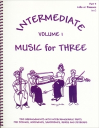 Intermediate Music for Three Volume 1 Part 3 - Cello or Bassoon Intermediate Music for Three Volume 1 Part 3 - Cello or Bassoon